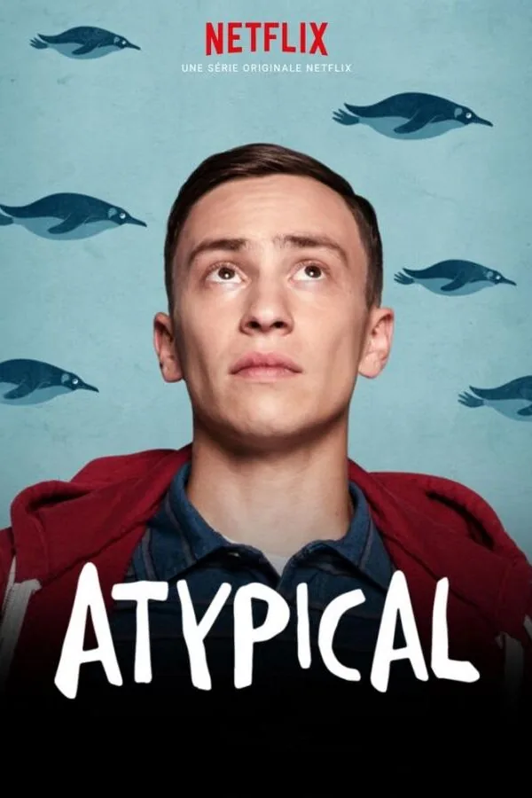 Постер к «Нетипичный 1-4 сезон (2017)»