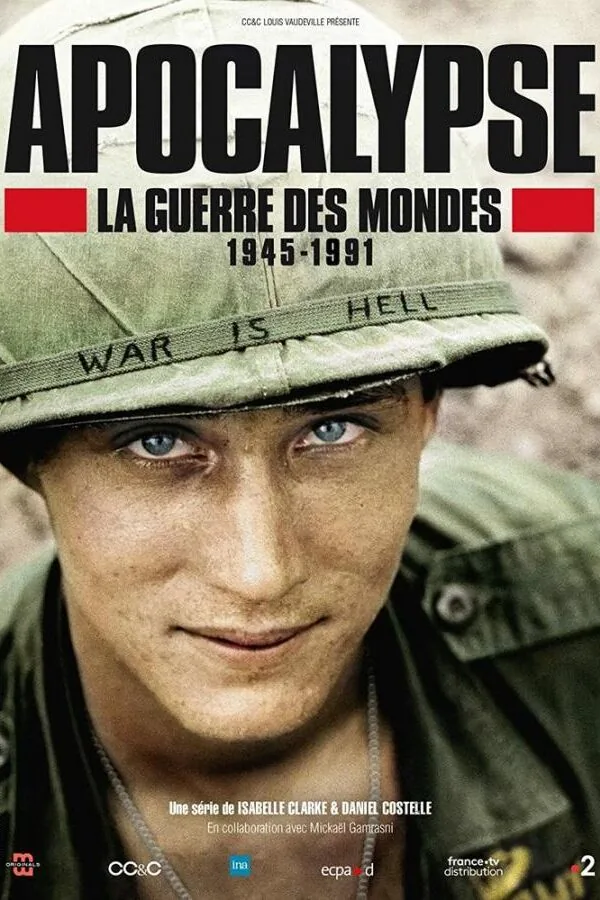 Постер к «Апокалипсис: Война миров 1945-1991 1 сезон (2019)»